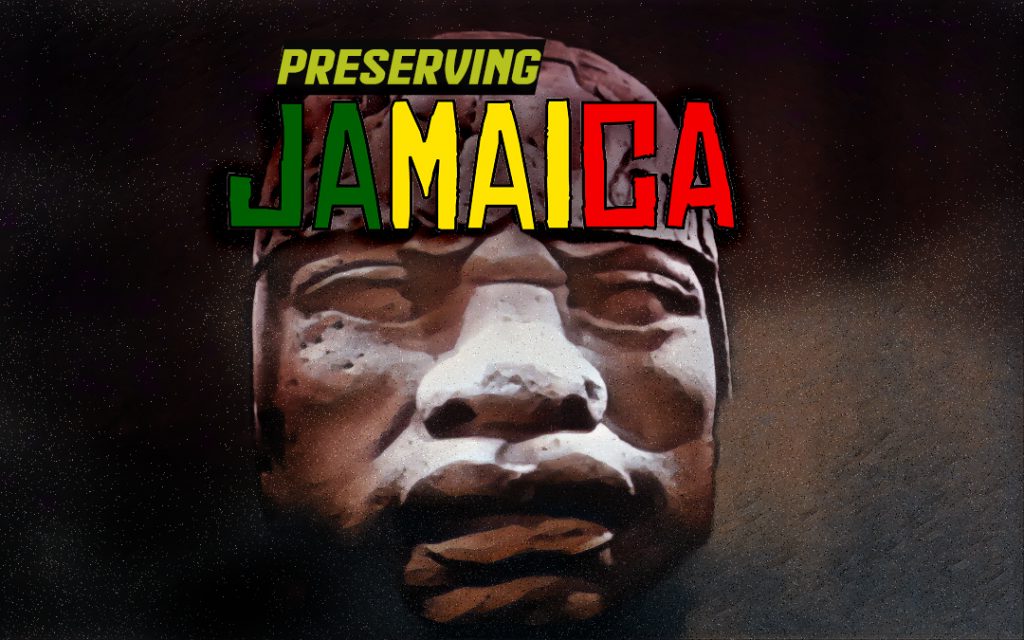 Preserving Jamaica
